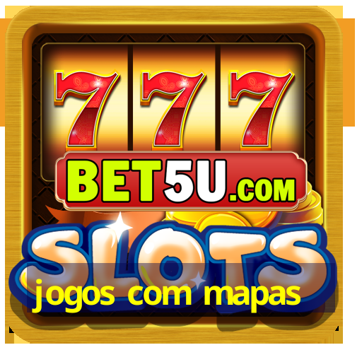 jogos com mapas